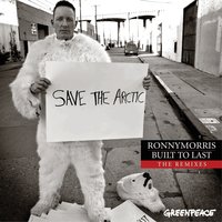 Built to Last - Ganga, Ronny Morris