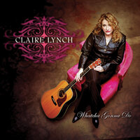 A Canary's Song - Claire Lynch
