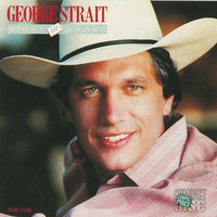 I'm Satisfied With You - George Strait