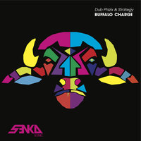 Buffalo Charge - Dub Phizix, Strategy
