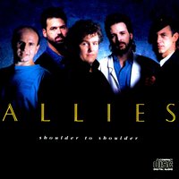 Shoulder To Shoulder - Allies