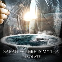 Procrastination - Sarah Where Is My Tea