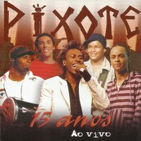 Que Maravilha / Cada um Cada Um (A Namoradeira) - Pixote