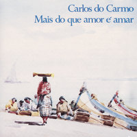 Por Morrer Uma Andorinha - Carlos Do Carmo