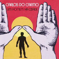 O Homem Das Castanhas - Carlos Do Carmo