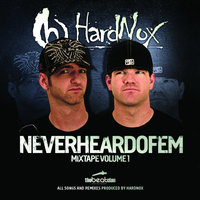Look At All These Girls - HardNox