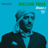 Kifache Rah - Rachid Taha
