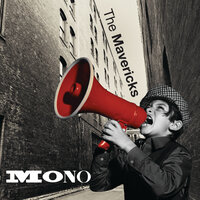 (Waiting For) The World To End - The Mavericks