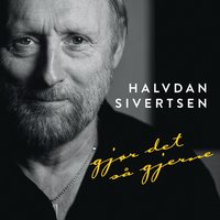 Hellige jord - Halvdan Sivertsen