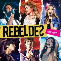 Toda Forma De amor (Ao Vivo) - Rebeldes