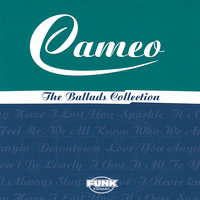 Love You Anyway - Cameo