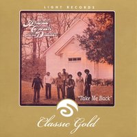 Take Me Back - Andrae Crouch, Disciples