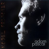 Ordinary Boy - Adam Pascal