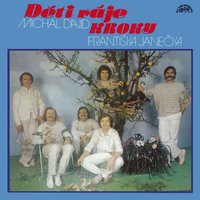 Jsi blízko - Michal David, Kroky Františka Janečka, Richard Bergman