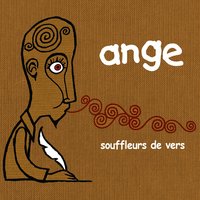 Souffleurs de vers (synopsis) - Ange