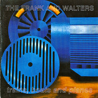 Train Spotters - The Frank and Walters