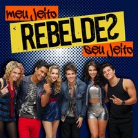 Certos Dias - Rebeldes
