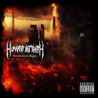 The Aftermath - Structures Collapse & Reanimated by Hate, Humanity's Last Breath