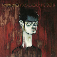 I Don't Know, Babe - Graham Lindsey