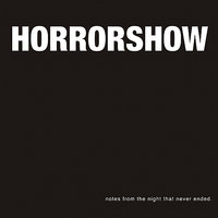 The Last Steel Mile - Horror Show