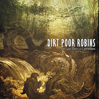 With Slander for a Blade - Dirt Poor Robins