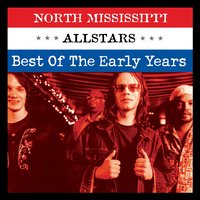 Skinny Woman - North Mississippi All Stars