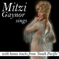 I'm Gonna Wash That Man Right Outta My Hair - Mitzi Gaynor