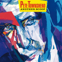 Don't Let Go Of The Coat - Pete Townshend