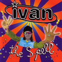 Open Your Eyes - Ivan
