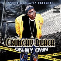 Get Off My Dick - Crunchy Black