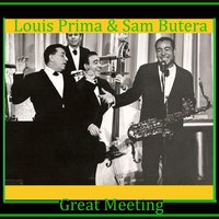 Don't Worry' Bout Me / I'm in the Mood for Love - Kelly Smith, Louis Prima, Sam Butera