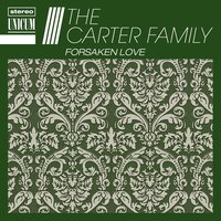 Are Yor Tired of Me, My Darling? - The Carter Family