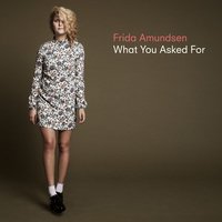 What If - Frida Amundsen