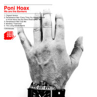 We Are the Bankers - Poni Hoax