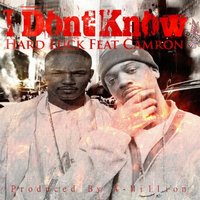 I Don't Know - Hard Luck, Camron