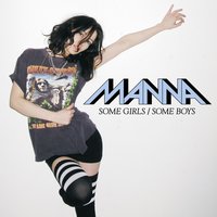 Some Girls / Some Boys - Manna