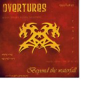Beyond the waterfall - Overtures