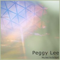 Blues in the Night - Benny Goodman and His Orchestra, Peggy Lee