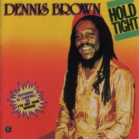 Things in Life - Dennis Brown
