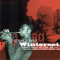 Someone To Watch Over Me - Donald Byrd, Kenny Clarke, Hank Jones