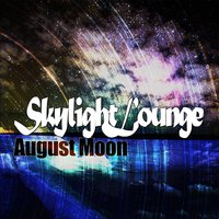 Let's Pretend - August Moon