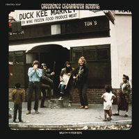 Don't Look Now - Creedence Clearwater Revival