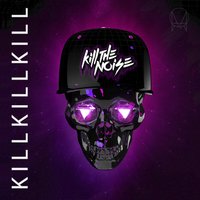 Deal With It - Kill the Noise