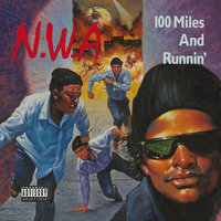 Real Niggaz - N.W.A