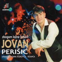 Samo Jednom Srce Voli - Jovan Perisic