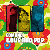 Welcome To Love & Pop - Edmond