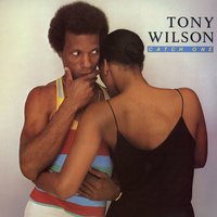 Just When I Needed You Most - Tony Wilson