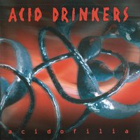 Edmund's Hypocrisy - Acid Drinkers