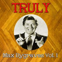 Apple Blossom Time-If I Had My Way-Edelweiss-the Whi--O--O - Max Bygraves