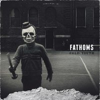 XIV - Fathoms